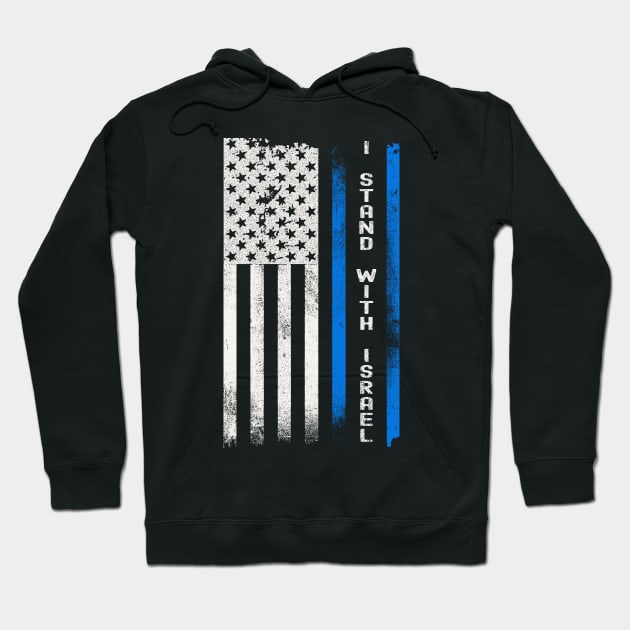 I Stand With Israel Flag Hoodie by Etopix